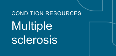 Condition resources Multiple sclerosis